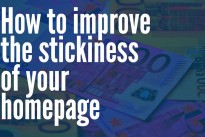 Research : How you can improve the stickiness of your homepage
