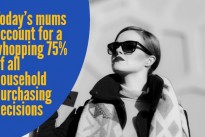 “Everyday mums are powerful allies for brands” … Talk to Mums