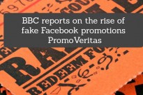 BBC reports on the rise of fake Facebook promotions … PromoVeritas