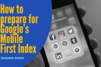 3 simple steps to prepare for Google’s Mobile First Index … exclusive