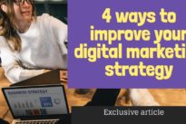 4 ways to improve your digital marketing strategy