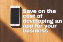 How to save money when developing your mobile app