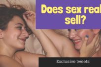 If sex sells, why are many marketers shy of using it? – a tweet special
