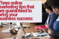 3 online marketing tips for any business