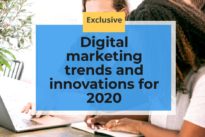 Digital marketing trends and innovations for 2020