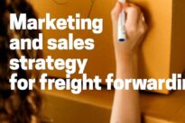 Marketing and sales strategy for freight forwarding
